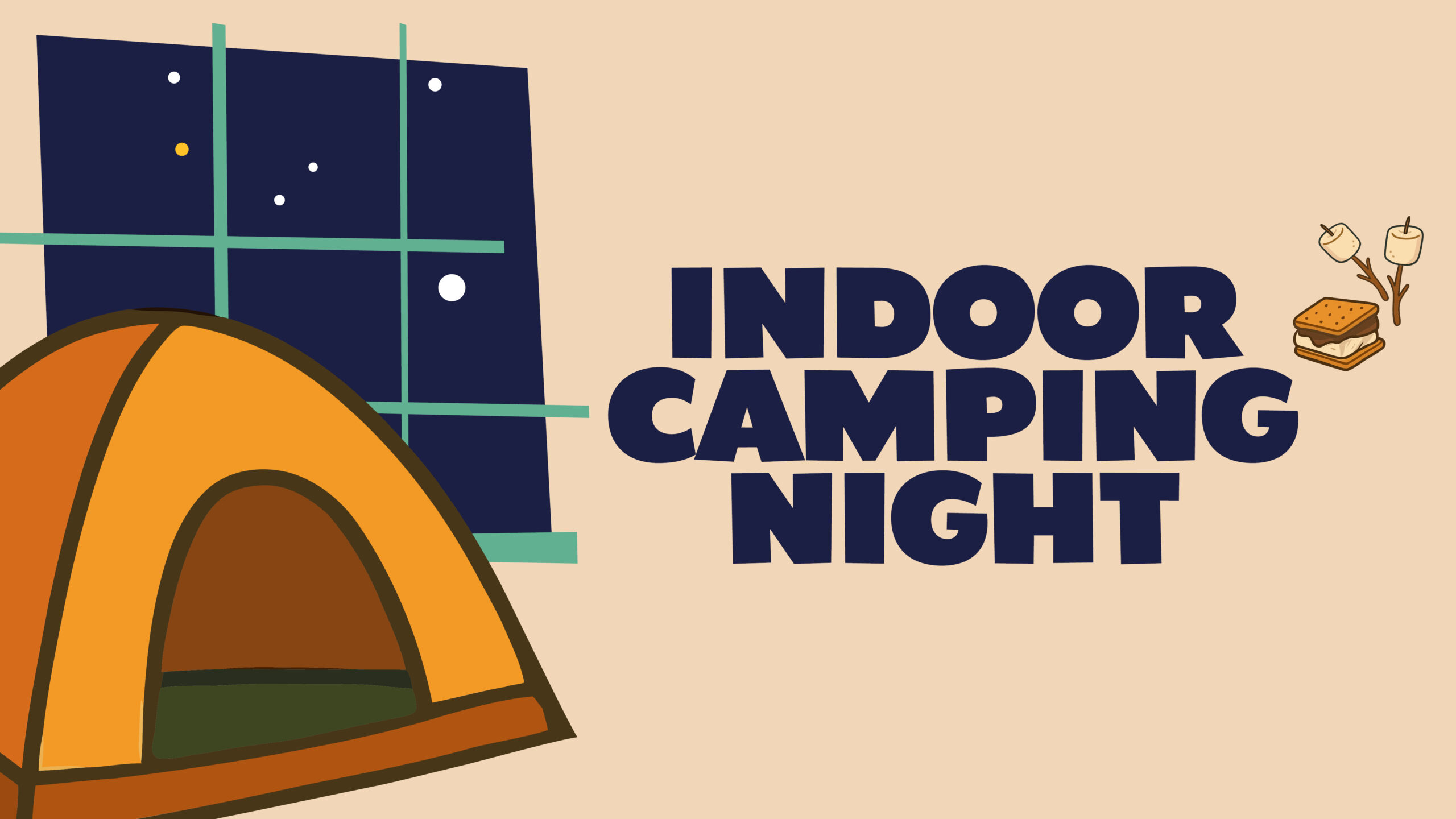 Illustration of camping tent in front of window with stars in the sky. Text: Indoor Camping Night
