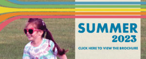 Smiling girl wearing sunglasses running outside. Text: Summer 2023, Click here to view the brochure.