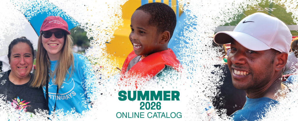 Pictures of SSSRA participants - athletes pose for a picture at Summer Games, day camper smiling at the water park, participant smiling in stands of sports event. Text - Summer 2026 Online Catalog